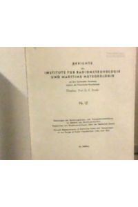 Berichte des Instituts für Radiometeorologie und Maritime Meteorologie an der Universität Hamburg. Institut der Fraunhofer Gesellschaft Nr. 12.