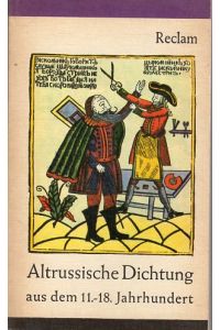Altrussische Dichtung aus dem 11. - 18. Jahrhundert.   - Mit farb. Bildtafeln. Mit einem Vorwort des Hrg.