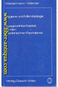 Hygiene und Mikrobiologie - ausgewählte Kapitel für den medizinischen Fachdienst
