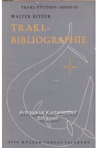 Trakl-Bibliographie. Trakl-Studien, Band III,