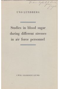 Studies in blood sugar during different stresses in air force personnel.