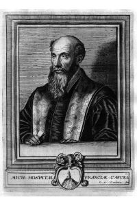 Michel de l'Hospital - Michel de L’Hospital (1505-1573) Jurist Staatsmann Portrait engraving