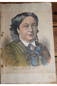 Anna Schepeler-Lette , * 19. Dezember 1829 in Soldin; † 17. September 1897 in Berlin, war eine deutsche Politikerin, Frauenrechtlerin und Schulgründerin. Sie war die älteste Tochter von Wilhelm Adolf Lette.