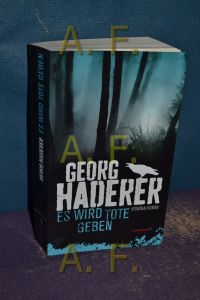 Es wird Tote geben : Kriminalroman.   - Georg Haderer / Haymon-Taschenbuch , 198