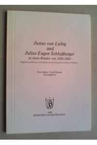 Justus von Liebig und Julius Eugen Schloßberger in ihren Briefen von 1844-1860. (Zugleich ein Beitrag zur Geschichte der physiologischen Chemie in Tübingen ).