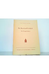 Dr. Bernhard Gerlach - Ein Treugedanken.