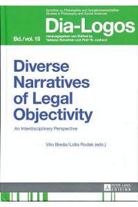 Diverse narratives of legal objectivity. An interdisciplinary perspective.   - Dia-Logos 19.