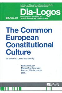 The common european constitutional culture. Its sources, limits and identity.   - Dia-Logos 21.