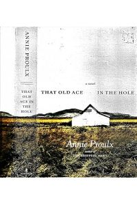 That Old Ace in the Hole (Proulx, E Annie)