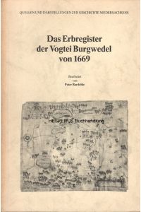 Das Erbregister der Vogtei Burgwedel von 1669
