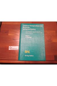 Vahlens Kompendium der Betriebswirtschaftslehre; Teil: Bd. 1.