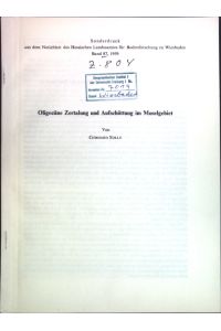 Oligozäne Zertalung und Aufschüttung im Moselgebiet;  - Sonderdruck aus dem Notizblatt des Hessischen Landesamtes für Bodenforschung zu Wiesbaden;