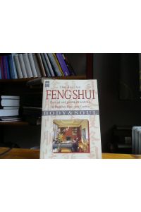 Feng Shui  - Gesund und glücklich wohnen in Buddahs Haus und Garten.