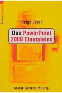 Das PowerPoint 2000 Einmaleins