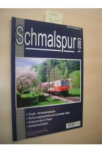 Schmalspur. 1-2003.   - 3. Jahrgang, 9. Ausgabe.