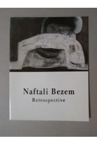 Naftali Bezem - Retrospective