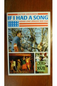 If I Had A Song - Lieder und Sänger der USA.