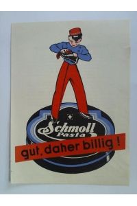 Reklameblatt Schmoll Pasta - gut, daher billig! - Die neue Schmoll-Schuhputzmethode