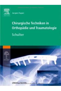 Chirurgische Techniken in Orthopädie und Traumatologie; Teil: Bd. 3. , Schulter.   - hrsg. von Mario Randelli ; Jón Karlsson
