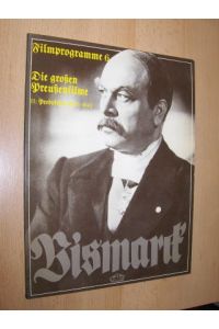 Filmprogramme 6 - Die große Preußenfilme II: Produktion 1932-1945 *.