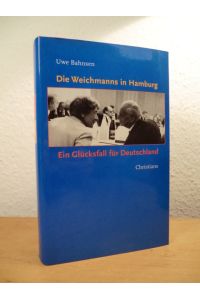 Die Weichmanns in Hamburg. Ein Glücksfall für Deutschland
