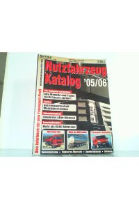 Nutzfahrzeug Katalog 2005 / 2006.