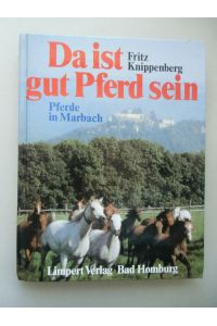 Da ist gut Perd zu sein Marbach und seine Pferde 1984