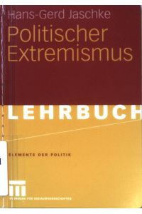 Politischer Extremismus.   - Elemente der Politik; Lehrbuch
