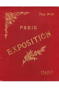 Paris Exposition 1900. Leporello mit 36 Bildern nach Photographien.