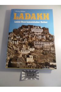 Ladakh - Letzte Oase lamaistischer Kultur.