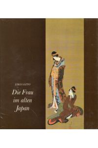 Die Frau im alten Japan.