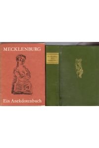 Mecklenburg. Ein Anekdotenbuch.   - Mit einem Nachwort des Hrg. und Illustrationen von Inge Jastram.