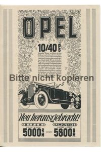 Werbeanzeige: Neu herausgebracht: Opel 10/40 PS. Opel, Rüsselsheim - 1927.