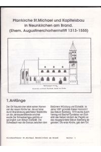 Pfarrkirche St. Michael und Kapitelsbau in Neunkirchen am Brand. (Ehem. Augustinerchorherrnsteift 1313-1555)