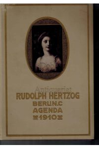 Rudolph Hertzog Berlin Agenda 1910.   - Die Maler der schönen Frauen.