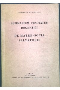 Summarium Tractatus Dogmatici: De Matre-Socia Salvatoris;