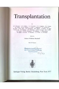 Transplantation.   - Handbuch der allgemeinen Pathologie. Band 6. Teil 8.