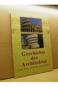 Geschichte der Architektur. Von der Antike bis heute,