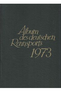 Album des Deutschen Rennsports 1973