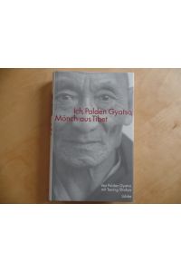 Ich, Palden Gyatso, Mönch aus Tibet