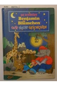 Die schönsten Benjamin Blümchen Gute-Nacht-Geschichten