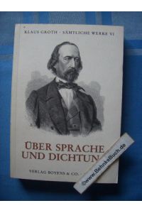 Sämtliche Werke : Band 6: Über Sprache und Dichtung.