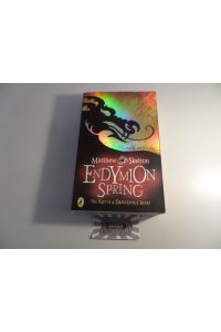 Endymion Spring - The past is a dangerous beast.