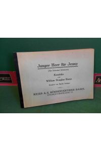 Junger Herr für Jenny (The Reluctant Debutante) - Komödie. Deutsch von Martin Dongen. (= Textbuch).