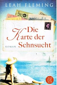 Die Karte der Sehnsucht : Roman.   - Aus dem Engl. von Christiane Winkler / Fischer ; 03164