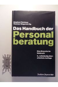 Das Handbuch der Personalberatung - Eine Branche im Umbruch.