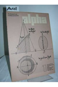 Mathematische Schülerzeitschrift alpha 20. Jahrgang 1986 Nr. 1