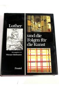 Lutherr und die Folge für die Kunst.