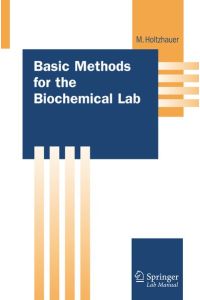 Basic methods for the biochemical lab.