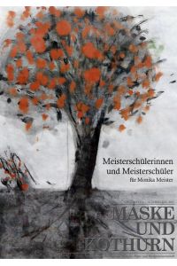 für Monika Meister: Texte aus der Wiener Film-, Theater- und Medienwissenschaft. (Maske und Kothurn)